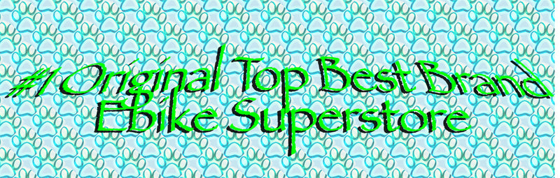 A garish style header that reads "#1 original top best bran ebike superstore" making fun of knock-off retailers. 