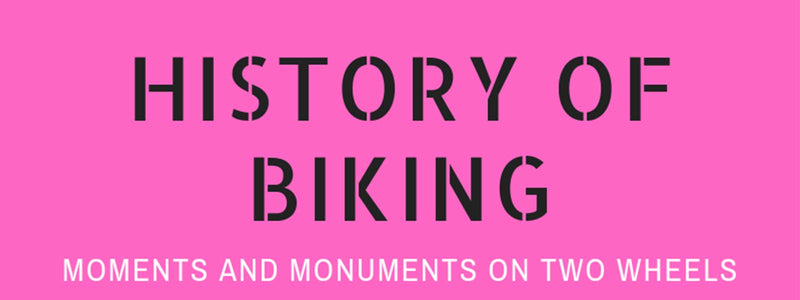 Famous Moments in Bike History
